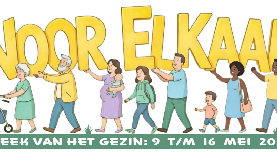 ‘Voor elkaar’ thema Week van het Gezin 2026