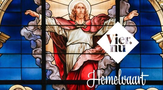 14 mei Hemelvaart: betekenis en inspiratie op vier.nu